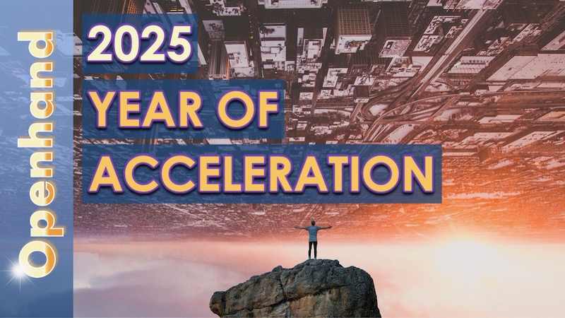 2025 Year of Acceleration by Openhand