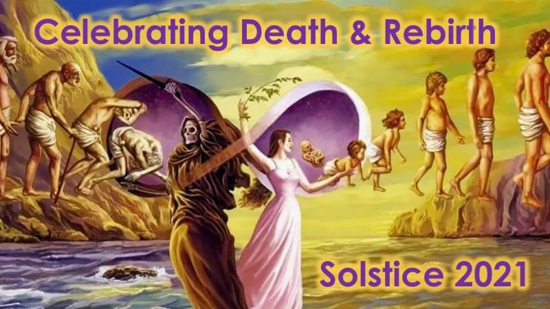 Ceelbrating Death and Rebirth