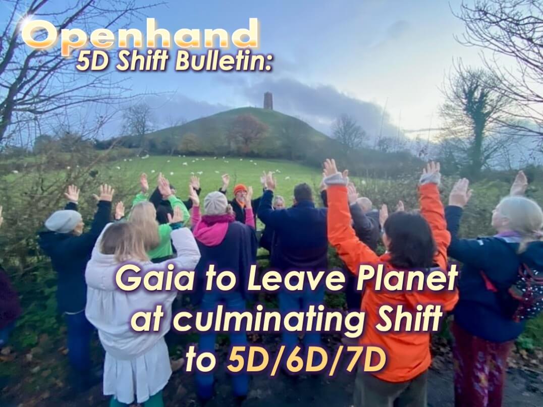 5D Shift Bulleting: Gaia Exchange Underway by Openhand