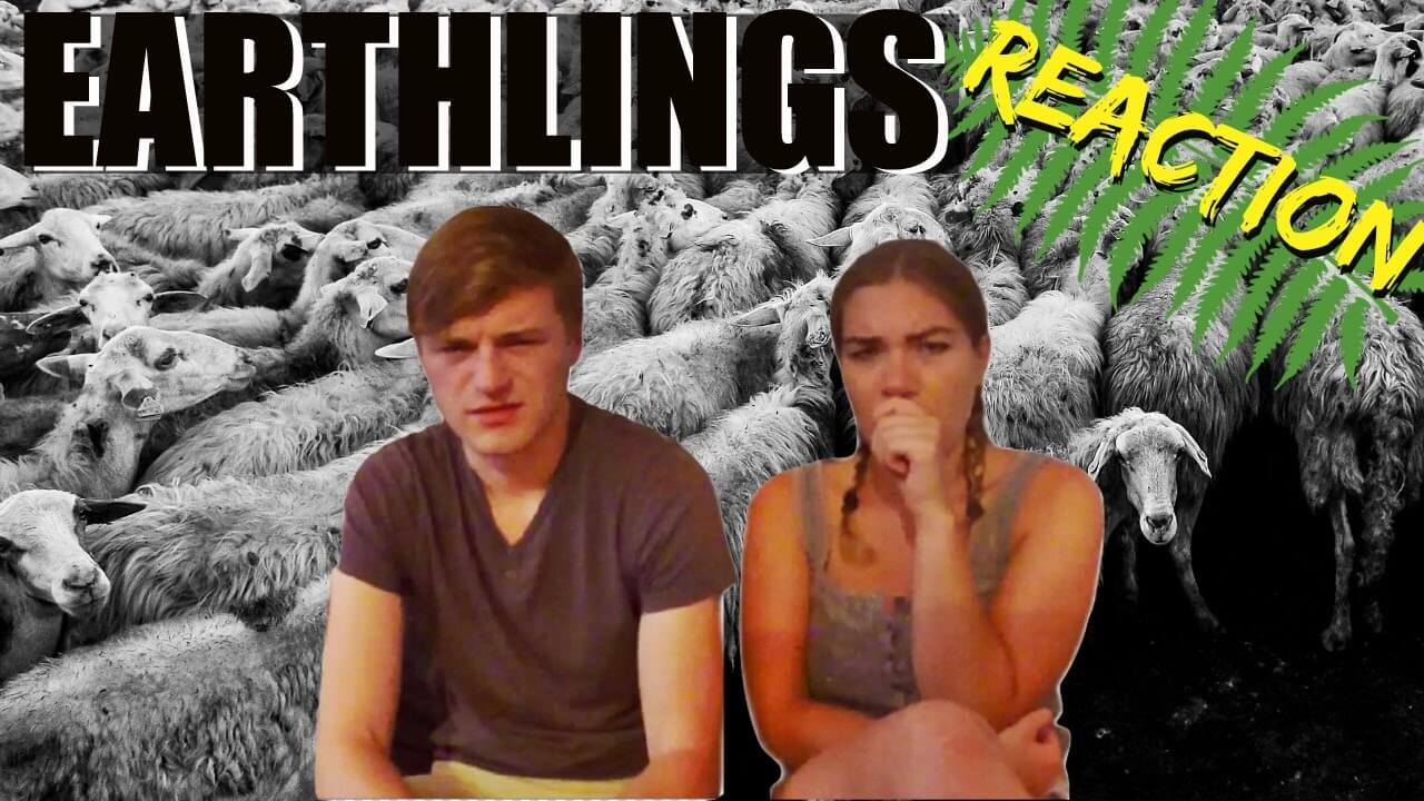 Earthlings Reaction