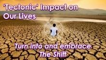 Tectonic Planetary Shifts by Openhand